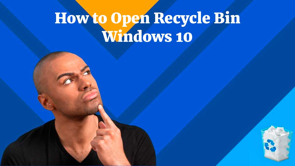 9 Proven Ways to Restore Recycle Bin in Windows 10